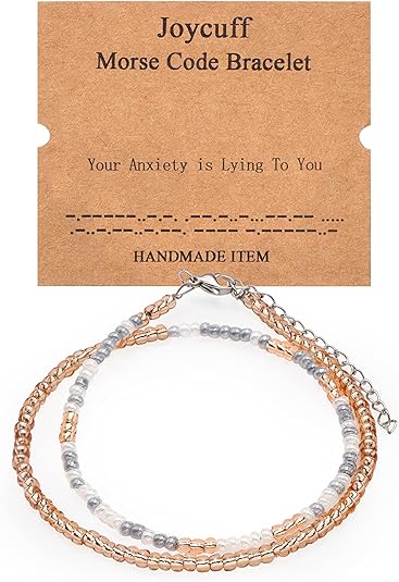 Morse code anxiety gift: Your anxiety is lying to you. 