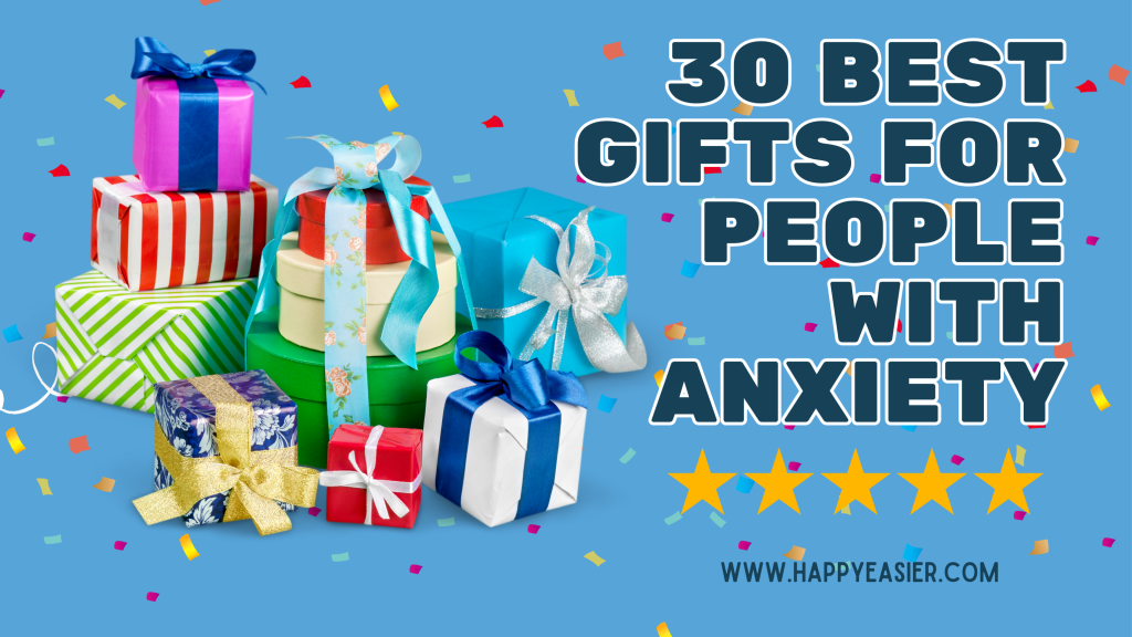 List of the best anxiety gifts available.